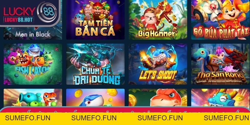 Bắn Cá LUCKY88 Mở Ra Không Gian Giải Trí Đầy Sức Hút Bắn Cá LUCKY88 Mở Ra Không Gian Giải Trí Đầy Sức Hút