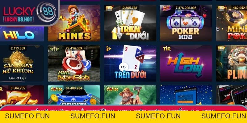 Game Nhanh LUCKY88 - Khám Phá Sảnh Game Đa Chủ Đề Hấp Dẫn