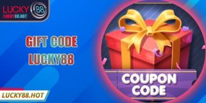 Khuyến Mãi LUCKY88 Tổng Hợp Ưu Đãi Hot Nhất Năm 2026