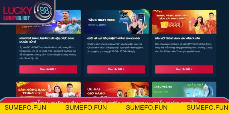 Khuyến Mãi LUCKY88 Tổng Hợp Ưu Đãi Hot Nhất Năm 2026