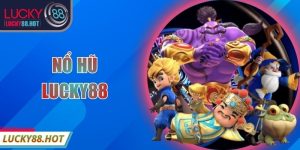 Hot Game LUCKY88 - LUCKY88